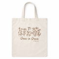 Grow in Grace Canvas Tote Bag